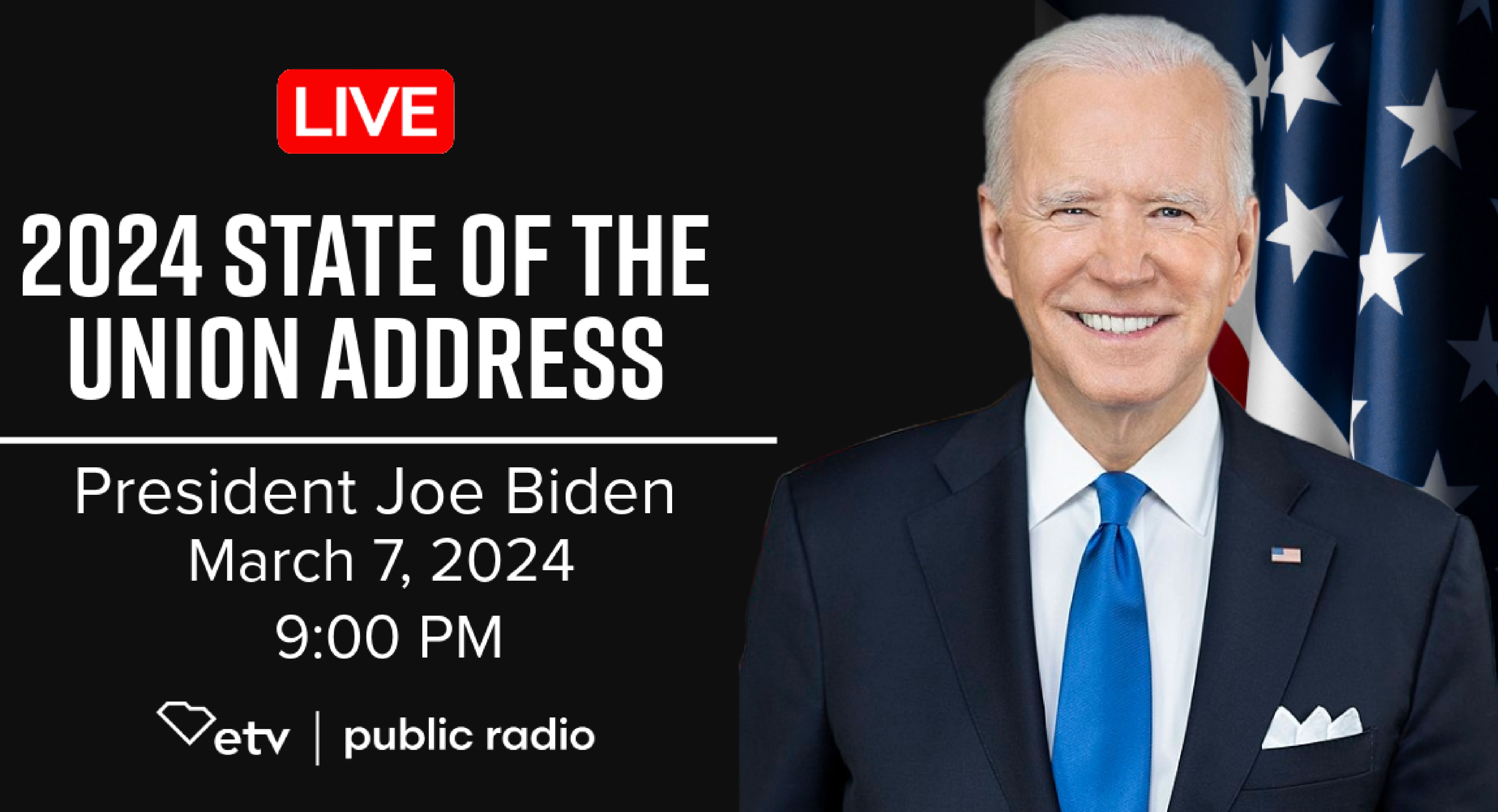 President Biden’s State of the Union Address to broadcast and stream
